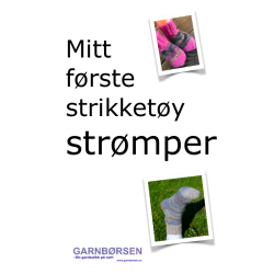 Strikkepakke - "Mine frste strikkesokker"